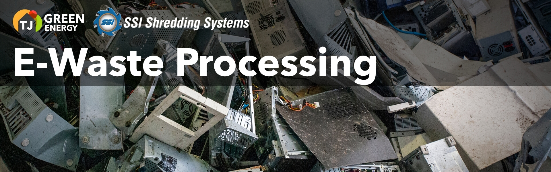 TJ Green Energy E-Waste Processing Banner